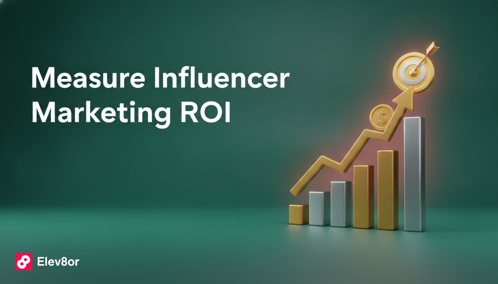How to Measure Influencer Marketing ROI: Formulas, Benchmarks, and Attribution