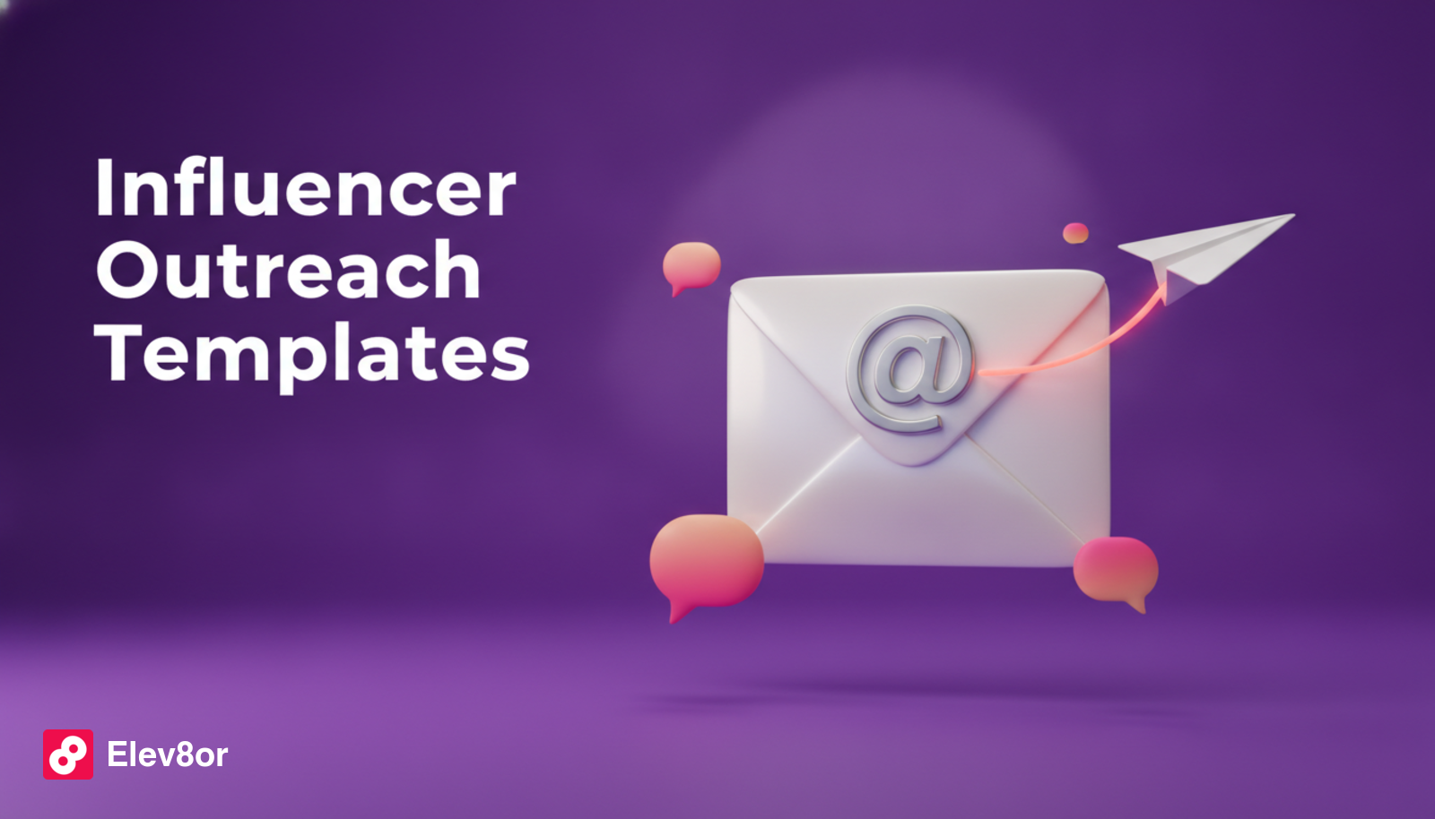 Influencer Outreach Email Templates That Actually Get Replies