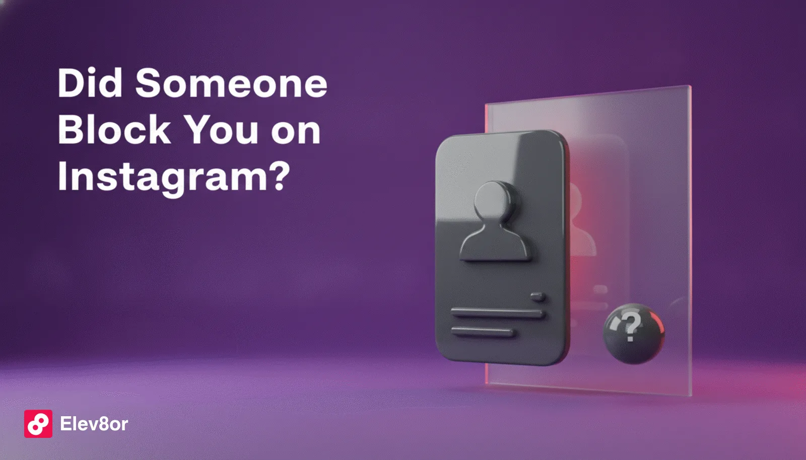 How to Know if Someone Blocked You on Instagram (2026)